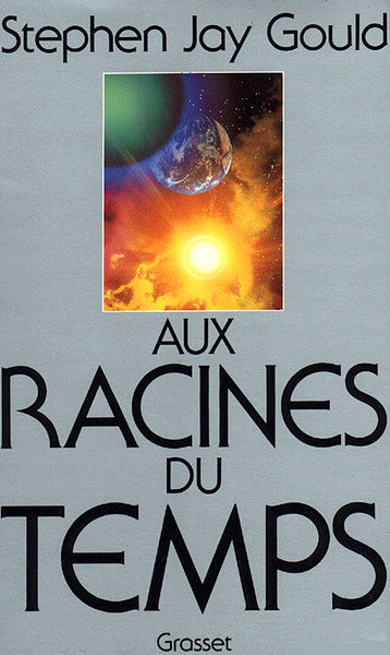 Aux racines du temps