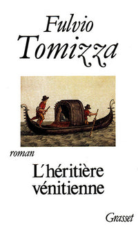 L HERITIERE VENITIENNE
