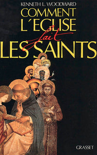 Comment l'église fait les saints