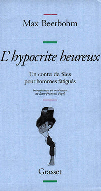 L hypocrite heureux