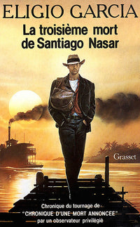 La troisième mort de Santiago Nasar