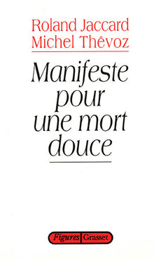 manifeste pour une mort douce