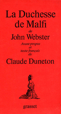 LA DUCHESSE DE MALFI