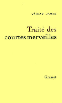 TRAITE DES COURTES MERVEILLES