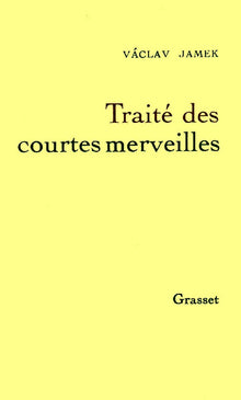 Traité des courtes merveilles
