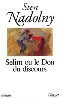 Selim ou le don du discours