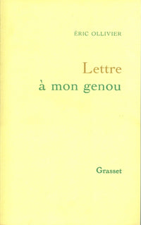 Lettre à mon genou