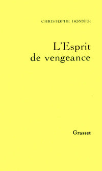 L'esprit de vengeance