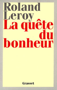La quête du bonheur