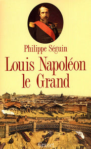louis napoléon le grand