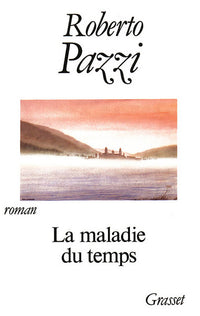 La maladie du temps