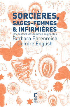 Sorcières, sages-femmes et infirmières