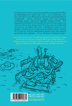 Terroirs, cépages et élevages rares 120 vins naturels exceptionnels