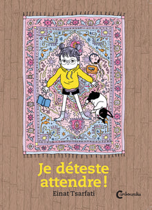 Je déteste attendre !