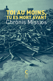 Toi au moins, tu es mort avant
