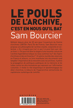 Le pouls de l'archive, c'est en nous qu'il bat