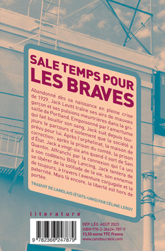 Sale temps pour les braves