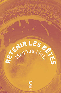 retenir les bêtes