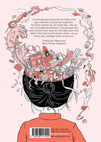 Je suis bordélique: Guide pour une vie désordonnée