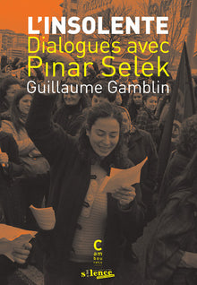 L'insolente: Dialogues avec Pinar Selek