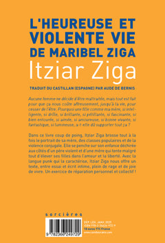 L'heureuse et violente vie de Maribel Ziga