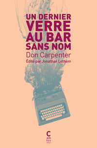 UN DERNIER VERRE AU BAR SANS NOM - EDITION COLLECTOR