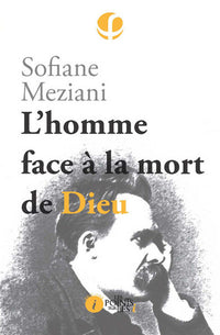 HOMME FACE à LA MORT DE DIEU (