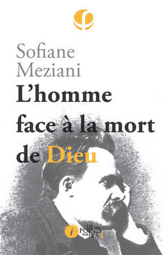 HOMME FACE à LA MORT DE DIEU (