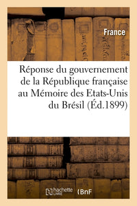 Réponse du gouvernement de la République française au Mémoire des Etats-Unis du Brésil