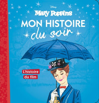 Mary Poppins - L'histoire du film