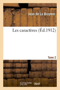 Les caractères. Tome 2