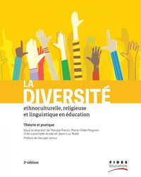 La diversité ethnoculturelle, religieuse et linguistique en éducation