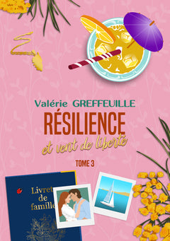 RESILIENCE ET VENT DE LIBERTE