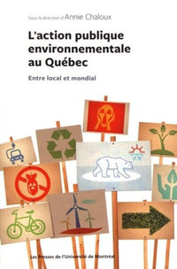Action publique environnementale au Québec