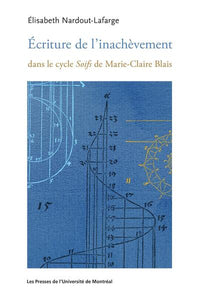 Écriture de l'inachèvement dans le cycle Soifs
