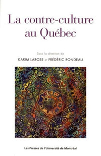 La contre-culture au Québec
