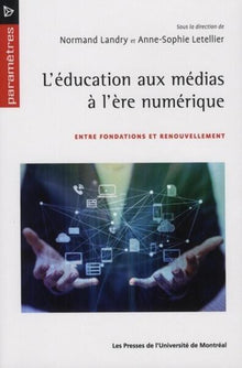 L'éducation aux médias à l'ère numérique
