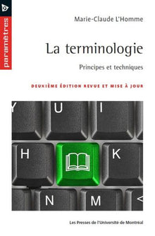 La terminologie, 2e éd. revue et mise à jour