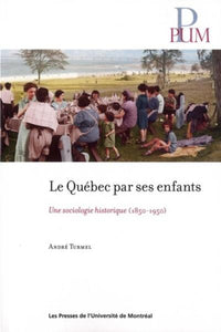 Québec par ses enfants