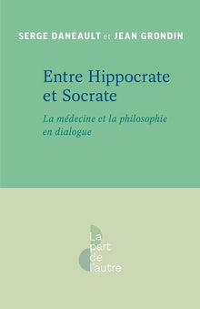 Entre hippocrate et socrate