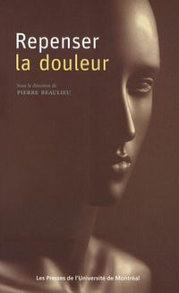 Repenser la douleur