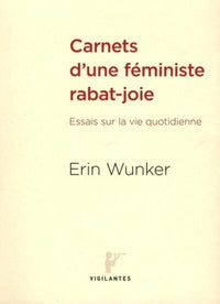 Carnets d'une féministe rabat-joie