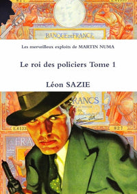 Les merveilleux exploits de Martin Numa - Le roi des policiers