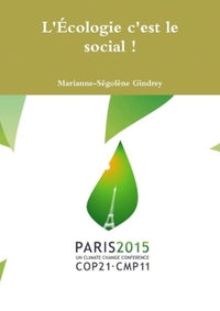 L'écologie c'est le social !