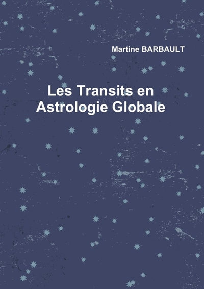 Les transits en astrologie globale