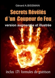 Secrets révélés d'un coupeur de feu