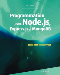 Programmation avec Node.js, Express.js et MongoDB