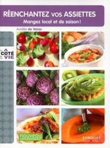 Réenchantez vos assiettes