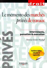 Mémento des marchés privés de travaux
