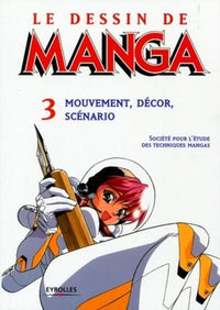 Mouvement, décor, scénario